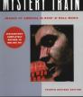 Mystery Train<br />photo credit: goodreads.com